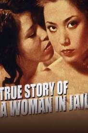 True Story of a Woman in Jail: Sex Hell poster